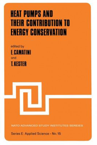 Knjiga Heat Pumps and their Contribution to Energy Conservation E. Camatini