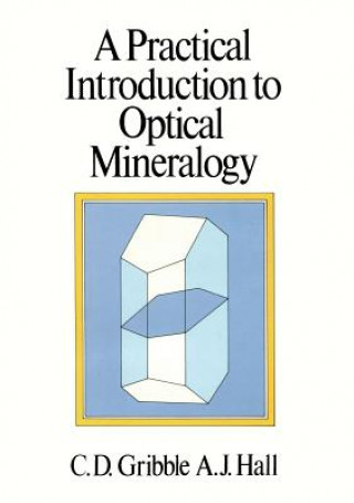 Carte Practical Introduction to Optical Mineralogy Colin Gribble