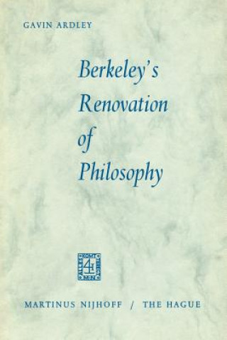 Könyv Berkeley's Renovation of Philosophy Gavin Ardley