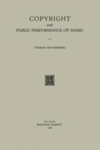 Carte Copyright and Public Performance of Music Stanley Rothenberg
