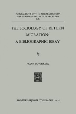 Carte Sociology of Return Migration: A Bibliographic Essay Frank Bovenkerk