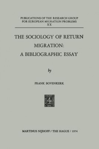 Book Sociology of Return Migration: A Bibliographic Essay Frank Bovenkerk