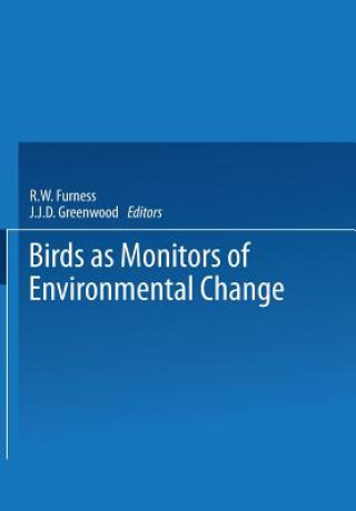 Buch Birds as Monitors of Environmental Change R.W. Furness