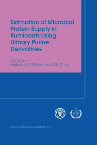 Książka Estimation of Microbial Protein Supply in Ruminants Using Urinary Purine Derivatives Harinder P.S. Makkar