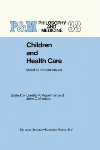 Kniha Children and Health Care L.M. Kopelman