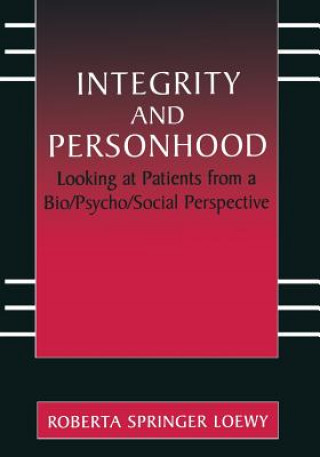 Kniha Integrity and Personhood Erich E.H. Loewy