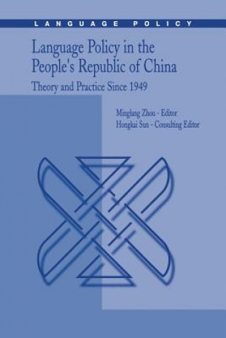 Könyv Language Policy in the People's Republic of China Minglang Zhou