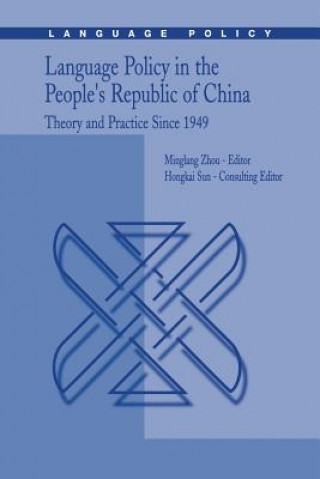 Książka Language Policy in the People's Republic of China Minglang Zhou