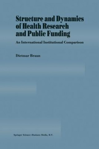 Libro Structure and Dynamics of Health Research and Public Funding Dietmar Braun