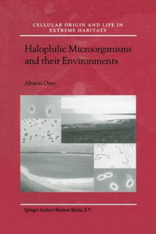 Knjiga Halophilic Microorganisms and their Environments Aharon Oren