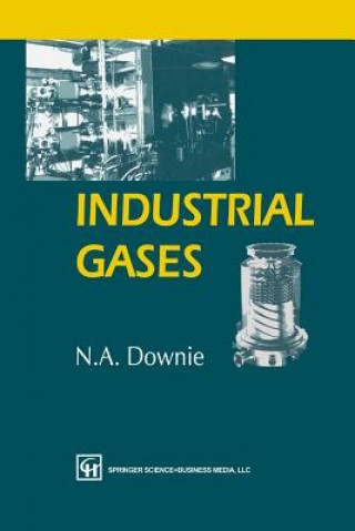 Book Industrial Gases N.A. Downie