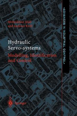 Kniha Hydraulic Servo-systems Mohieddine Jelali