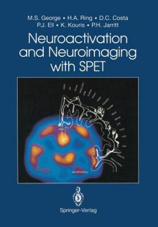 Książka Neuroactivation and Neuroimaging with SPET Mark S. George