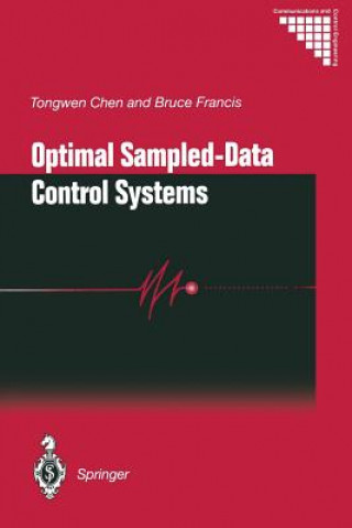 Knjiga Optimal Sampled-Data Control Systems Tongwen Chen