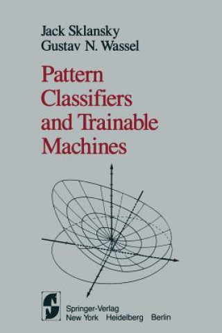 Kniha Pattern Classifiers and Trainable Machines J. Sklansky