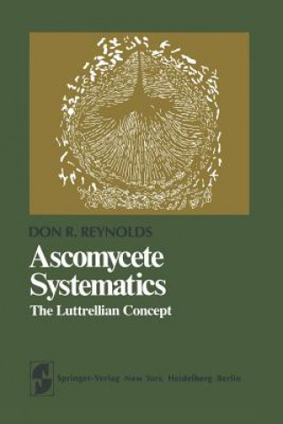 Knjiga Ascomycete Systematics D. R. Reynolds