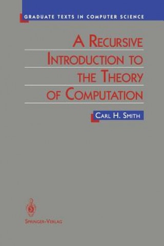 Carte A Recursive Introduction to the Theory of Computation Carl Smith