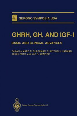 Kniha GHRH, GH, and IGF-I Marc R. Blackman