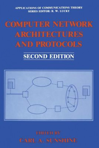 Kniha Computer Network Architectures and Protocols Carl A. Sunshine