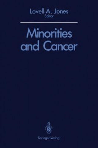 Könyv Minorities and Cancer Lovell A. Jones