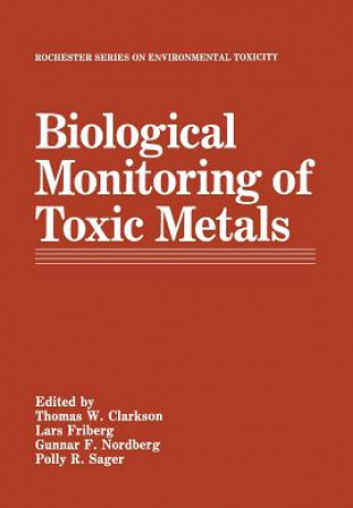 Kniha Biological Monitoring of Toxic Metals Thomas W. Clarkson