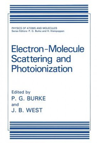 Kniha Electron-Molecule Scattering and Photoionization P.G. Burke