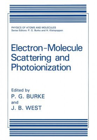 Knjiga Electron-Molecule Scattering and Photoionization P.G. Burke