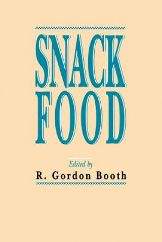 Kniha Snack Food R. Gordon Booth