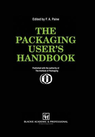 Kniha The Packaging User's Handbook Frank A. Paine