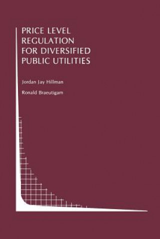 Kniha Price Level Regulation for Diversified Public Utilities Jordan J. Hillman