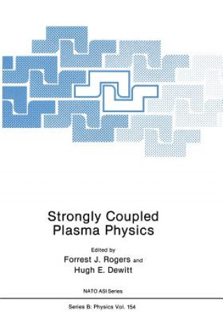 Knjiga Strongly Coupled Plasma Physics Forrest J. Rogers