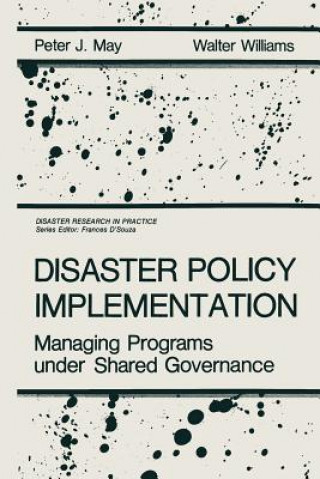 Kniha Disaster Policy Implementation P.J. May