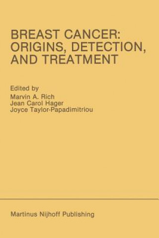 Könyv Breast Cancer: Origins, Detection, and Treatment Marvin A. Rich