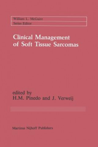 Knjiga Clinical Management of Soft Tissue Sarcomas H.M. Pinedo