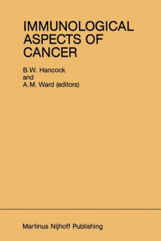 Kniha Immunological Aspects of Cancer B.W. Hancock