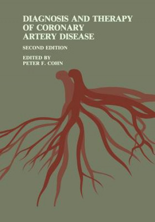 Książka Diagnosis and Therapy of Coronary Artery Disease Peter F. Cohn