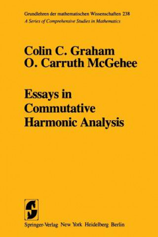 Carte Essays in Commutative Harmonic Analysis C. C. Graham