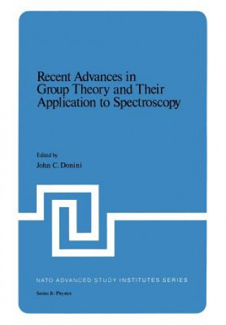 Libro Recent Advances in Group Theory and Their Application to Spectroscopy John C. Donini