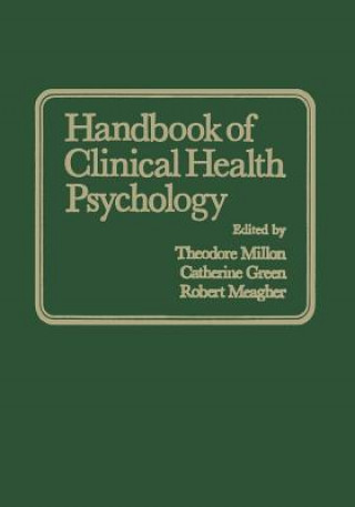 Könyv Handbook of Clinical Health Psychology C. Green