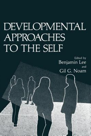 Kniha Developmental Approaches to the Self Benjamin Lee