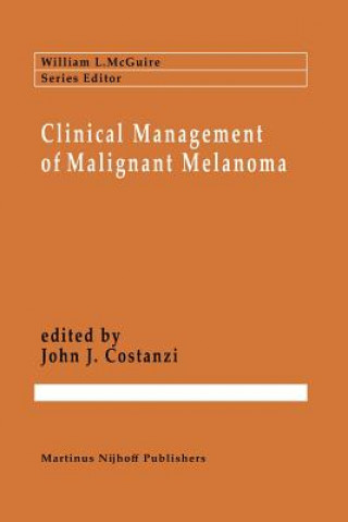 Książka Clinical Management of Malignant Melanoma Giulio Costanzi