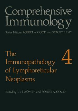 Könyv Immunopathology of Lymphoreticular Neoplasms J. Twomey