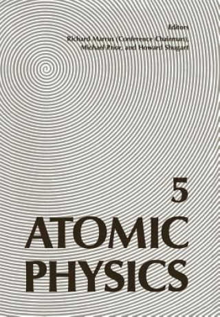 Knjiga Atomic Physics 5 Richard Marrus