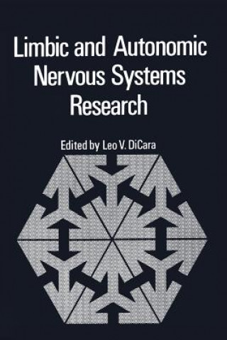 Kniha Limbic and Autonomic Nervous Systems Research Leo DiCara