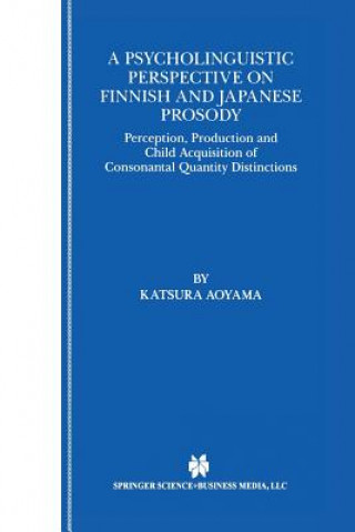 Carte Psycholinguistic Perspective on Finnish and Japanese Prosody Katsura Aoyama