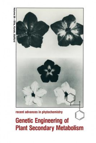 Książka Genetic Engineering of Plant Secondary Metabolism Brian E. Ellis