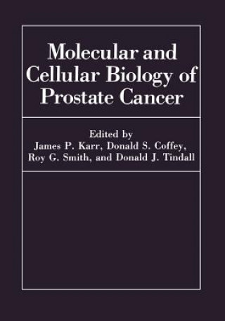 Carte Molecular and Cellular Biology of Prostate Cancer D.S. Coffey