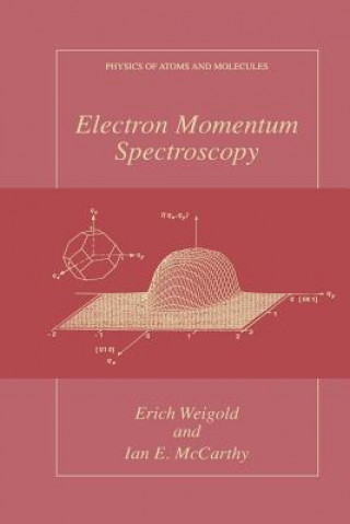 Könyv Electron Momentum Spectroscopy Erich Weigold