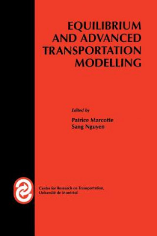 Kniha Equilibrium and Advanced Transportation Modelling P. Marcotte