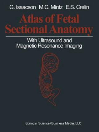 Buch Atlas of Fetal Sectional Anatomy Glenn Isaacson